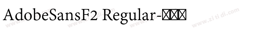 AdobeSansF2 Regular字体转换